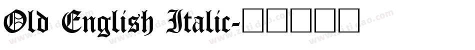 Old English Italic字体转换